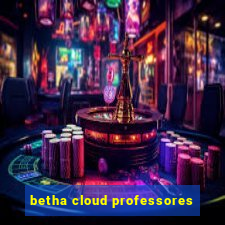 betha cloud professores